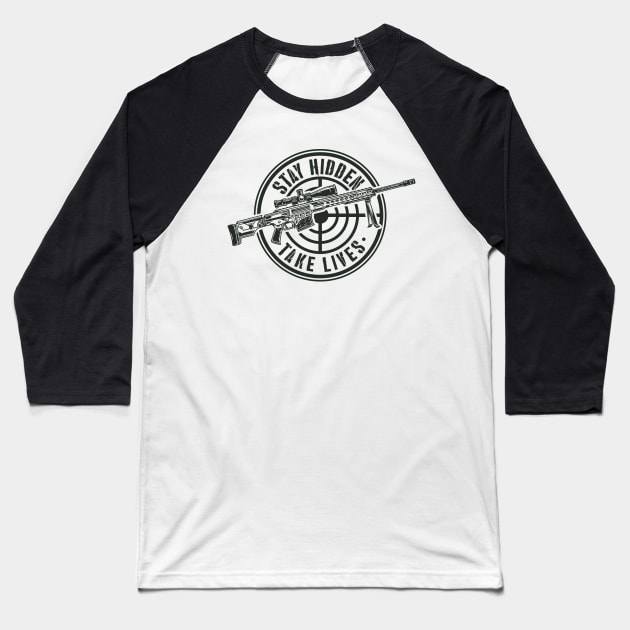 Stay Hidden, Take Lives Baseball T-Shirt by JHughesArt